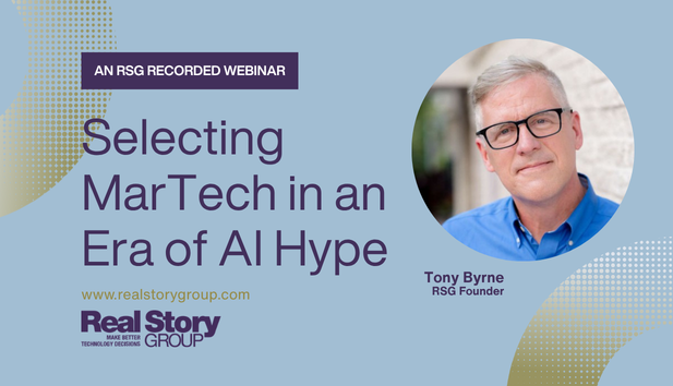 RSG Recorded Webinar: Selecting MarTech in an Era of AI Hype
