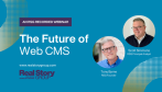 RSG Recorded Webinar: The Future of Web CMS