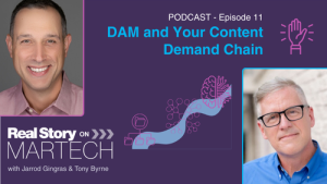 Episode 11: DAM and Your Content Demand Chain